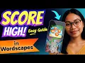 How to SCORE HIGH in Wordscapes Step by Step