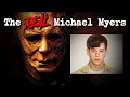 The REAL Michael Myers TWISTED ENIGMAS