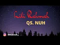 Lagu Lili Rahmah|| Murottal QS. Nuh (Irama Bayyati)