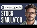 Investopedia Stock Simulator Tutorial How To Use Investopedia 2025