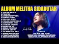 Download Lagu Lagu Rohani Melitha Sidabutar Full Album Terbaik (Lirik) Lagu Rohani Kristen Terbaru 2025 Terpopuler