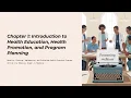 Chapter 1 Introduction to Health Education Health Promotion Program Planning
