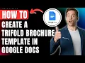 How to Create a Trifold Brochure Template in Google Docs Easily 2026