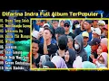 Orang Yang Salah - Difarina Indra Full Album || Om Adella Full Album Terbaru 2024