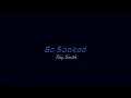Download Lagu Shy Smith - Soaked (best part looped/sped up)