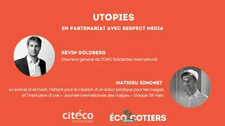 Rencontres "Utopies, Aujourd'hui pour demain" avec Respect Media