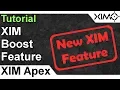 XIM APEX - Boost Tutorial