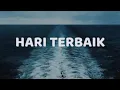 Download Lagu HARI TERBAIK- LOJ Worship \u0026 HSM Worship