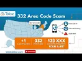332 area code scam Beware Unmasking