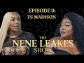 THE NENE LEAKES SHOW EPISODE 9 TS MADISON