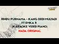 Download Lagu RINDU PURNAMA - KANG DEDI MULYADI FT EMKA 9 (KARAOKE PIANO VERSION)