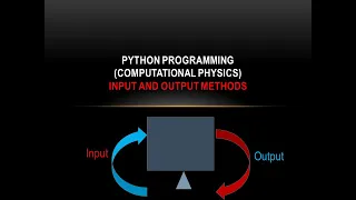 Python 3 Input and Output methods
