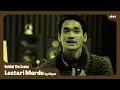 Lagu LESTARI MERDU - AFGAN, Laleilmanino (Proses Pembuatan Lestari Merdu)