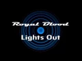 Royal Blood - Lights Out (Lyric Video)