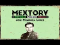 Mextory Cap 14 Jose Mendoza Lopez