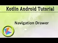 2 Kotlin Android Tutorial Navigation Drawer Part 2