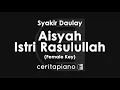 Download Lagu Aisyah Istri Rasulullah - Syakir Daulay - Piano Karaoke (Female Key)