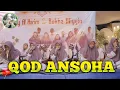NEW QOD ANSOHA BIADI MUHASABATUL QOLBI 🔴 NADA TINGGI