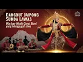 Download Lagu Dangdut Jaipong Sunda Lawas: Warisan Musik Gurat Bumi yang Menggugah Jiwa\