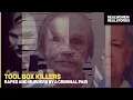BEYOND EVIL The Story of Lawrence Bittaker his accomplice Roy Norris