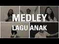 Lagu MEDLEY LAGU ANAK | Selamat Hari Anak Nasional 2021!