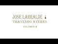 Jose Larralde - Garzas Viajeras