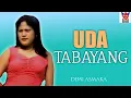 Download Lagu Dewi Asmara - Uda Tabayang (Lagu Minang Populer)