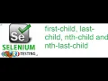 Selenium Class 29 first-child last-child nth-child and nth-last-child