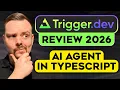 Trigger dev Review - 2026 Integrated It Into My TypeScript Stack