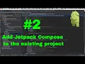 Add Android Jetpack Compose to the existing project - Android Kotlin