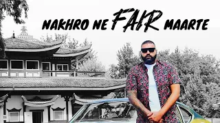 Nakhro Ne Fair Maar Te (Full Song ) Elly Mangat (Astaad g) Punjabi Songs 2021