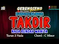 Download Lagu TAKDIR KARAOKE!! NADA WANITA | BAJIDOR