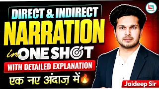 Narration in One Shot 🔥 | Direct & Indirect Speech Complete Revision | English Grammar | Jaideep Sir