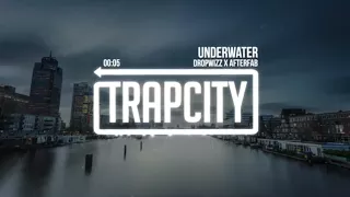 Download Dropwizz x Afterfab - Underwater MP3