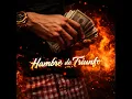 Hambre De Triunfo - Corridos del Rey
