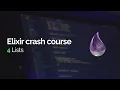 Elixir crash course Lists