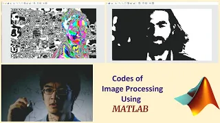 Image Processing using MATLAB Codes of MATLAB Image Processing