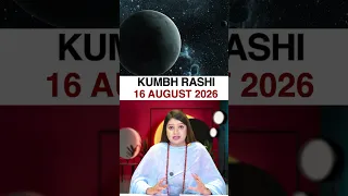 16 August 2026 Kumbh Rashi Horoscope