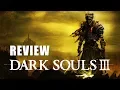 Dark Souls 3 Review