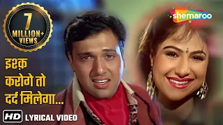 Lyrical Gaane Ishq Karoge To Dard Milega Kumar Sanu Udit Narayan Sameer Nadeem Shravan 