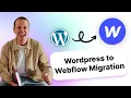 How to migrate from Wordpress to Webflow 2026 Example