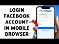 How To Login Facebook Account In Mobile Browser 2025 Sign In Access Facebook Without The App