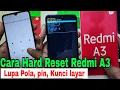 Lagu Cara Hard Reset Redmi A3 lupa pola,pin, kunci layar, Simak video ini.!