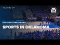Big Story Breakdown Sports in Oklahoma