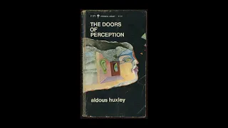Aldous Huxley on Mescaline The Doors of Perception Free book Real Voice