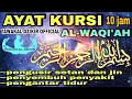 Download Lagu AYAT KURSI TANPA IKLAN AYAT KURSI PENGUSIR SETAN DAN JIN - AL WAQIAH MERDU PENGANTAR TIDUR