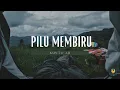Lagu Kunto Aji - Pilu Membiru | Lirik Lagu