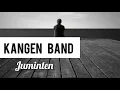 Download Lagu Kangen Band - JUMINTEN ( Lirik )