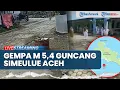 Lagu 🔴 BREAKING NEWS: Gempa Magnitudo 5,4 Guncang Simeulue Aceh, BMKG Pastikan Tak Potensi Tsunami