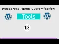 wordpress tools Part 13 Wordpress theme customization bangla 2021